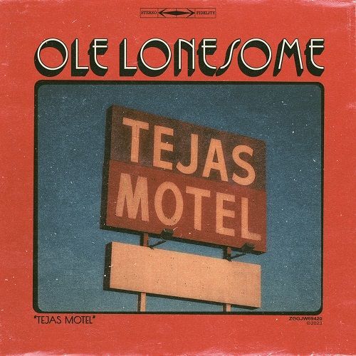 Ole Lonesome - Tejas Motel. 2023 (CD)