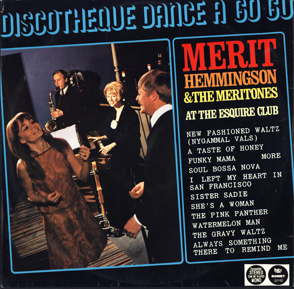 Merit Hemmingson & The Meritones - Discotheque Dance A Go Go /1967/