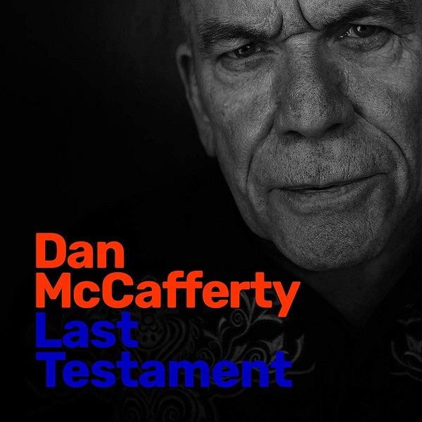 DAN MCCAFFERTY (EX-NAZARETH) - LAST TESTAMENT (2019) Classic Rock