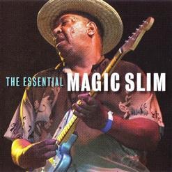 Magic Slim & The Teardrops - The Essential (2007)