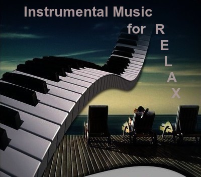 Instrumental Music for Relax