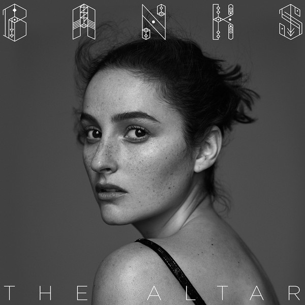 Banks — The Altar (2016)