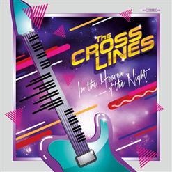 The Crosslines - In The Heaven Of The Night (2015)